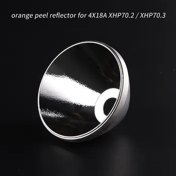портокалов рефлектор за 4X18A XHP70.2 / XHP70.3